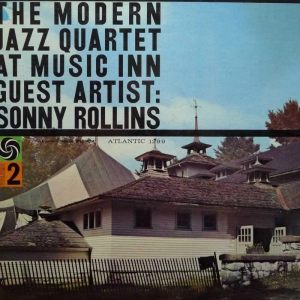 The Modern Jazz Quartet Guest Artist: Sonny Rollins – The Modern Jazz Quartet At Music Inn — Volume 2, LP 1959 US, Atlantic, płyta winylowa