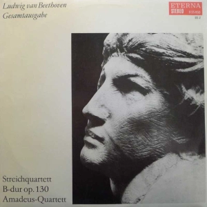 Ludwig van Beethoven  – Streichquartett B-dur Op. 130,  Amadeus Quartet, LP 1970 Germany, Eterna , płyta winylowa 