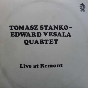 Tomasz Stanko - Edward Vesala Quartet - Live At Remont, LP 1978 PL , Helicon, polish jazz,  płyta winylowa