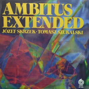 Józef Skrzek, Tomasz Szukalski - Ambitus Extended, LP 1983 PL , Helicon, płyta winylowa