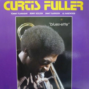 Curtis Fuller - Blues Ette, Flanagan, Golson, Garrison, Al Harewood, LP 1985 EU, Savoy