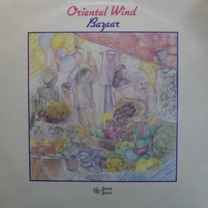 Bazaar - Oriental Wind / Okay Temiz / LP 1981 UK, Sonet