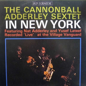 The Cannonball Adderley Sextet in New York, LP 1984 US, Riverside