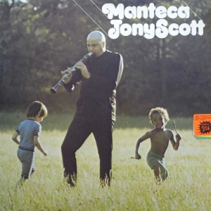 Jony Scott - Manteca, LP 1973 Sweden, Sonet