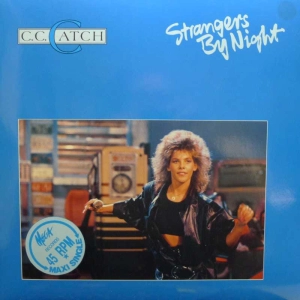 C.C. Catch -Strangers By Night  , 12" 45 rpm maxi single 1986, EU, Mega Records