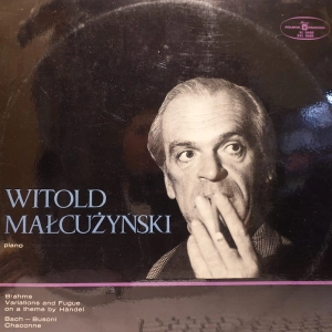 Witold Małcużyński Brahms BAch LP Muza