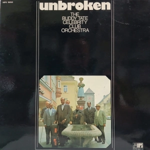 The Buddy Tate Celebrity Club Orchestra Unbroken LP MPS France jazz