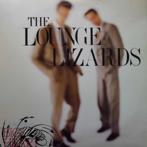 The Lounge Lizards - Live in Tokyo, LP 1986 US, Island Records
