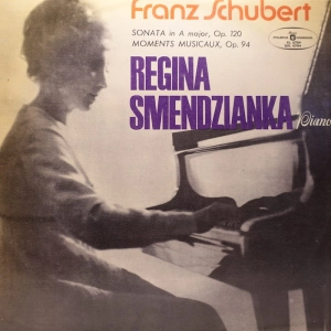 Schubert Sonata in A , Moments Musicaux Regina Szmendzianka LP MUZA