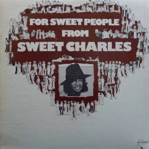 'Sweet' Charles Sherrell -  For Sweet People, LP 1974 US, People