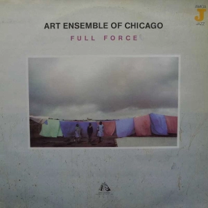 The Art Ensemble Of Chicago - Full Force, LP 1988 Germany , Amiga Jazz