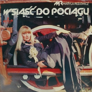 Maryla Rodowicz, Wsiąść Do Pociągu LP 1978 Pronit