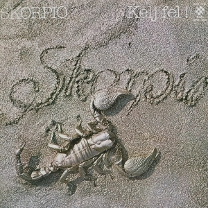 Skorpió, Kelj Fel! LP 1977 węgierski rock