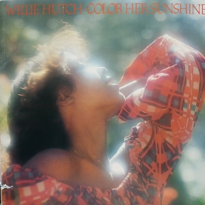 Willie Hutch, Color Her Sunshine LP USA 1976 funk soul Motown
