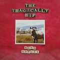 The Tragically Hip, Road Apples LP EU 1991