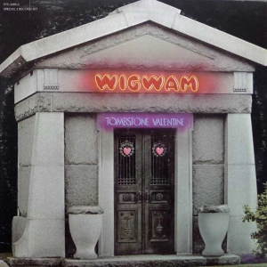 Wigwam - Tombstone Valentine, 2LP 1971 US, Verve Forecast
