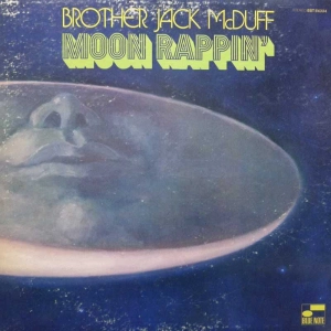 Brother Jack McDuff - Moon Rappin', LP 1970 US, Blue Note, rare