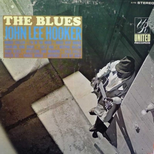 John Lee Hooker - The Blues, LP 1970 US, United Records