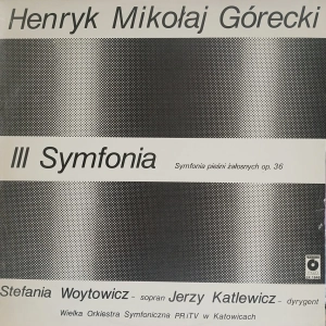 Henryk Mikołaj Górecki III Symfonia Pieśni Żałosnych Op. 36 LP 1980 PL Polskie Nagrania Muza