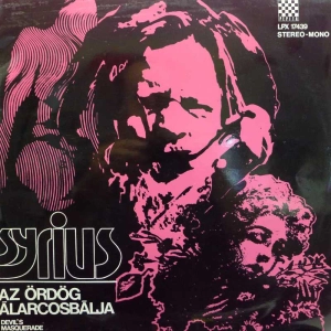Syrius, Az Ördög Álarcosbálja  Devil's Masquerade, LP 1972 Hungary, Pepita, płyta winylowa