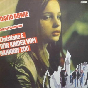 David Bowie, Christiane F, Wir Kinder Vom Bahnhof Zoo Soundtrack , LP 1981 Germany, RCA, Dzieci z dworca Zoo