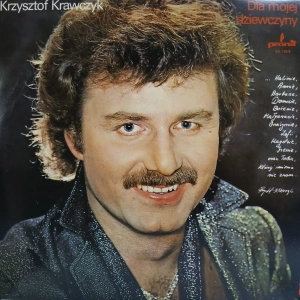 Krzysztof Krawczyk, Dla Mojej Dziewczyny LP 1980, pierwsze wydanie, płyta winylowa