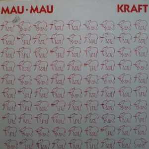 Mau Mau, Kraft, LP 1982 Germany, Polydor, Płyta winylowa