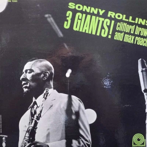 Sonny Rollins, Clifford Brown, Max Roach, 3 Gigants! LP 1964 US, Prestige, płyta winylowa