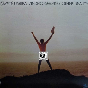 Bayete Umbra Zindiko, Seeking Other Beauty, LP 1973 US, Prestige, płyta winylowa