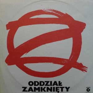 Oddział Zamknięty, Oddział Zamknięty LP 1983 PL Polskie Nagrania Muza, płyta winylowa
