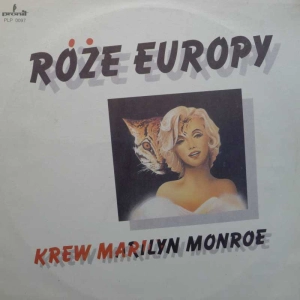 Róże Europy , Krew Marilyn Monroe, LP 1989 PL, Pronit, płyta winylowa