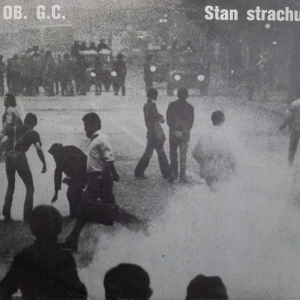 OB. G.C. -  Stan Strachu , LP 1989 PL , Polskie Nagrania Muza, płyta winylowa