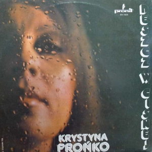 Krystyna Prońko , Deszcz w Cisnej, LP 1978  PL, Pronit, płyta winylowa