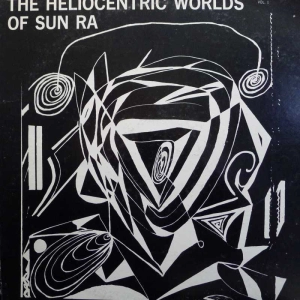  Sun Ra, ‎The Heliocentric Worlds Of Sun Ra, LP 1966 US,  ESP Disk,  płyta winylowa