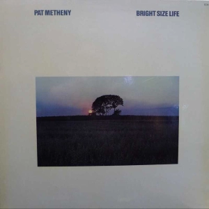 Pat Metheny, Bright Size Life LP 1976 Germany, ECM, płyta winylowa