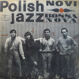Novi,  Bossa Nova, LP 1967 mono PL, Polish Jazz vol 13, Polskie Nagrania Muza, płyta winylowa