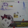 Marek Grechuta, Anawa, Ocalić Od Zapomnienia LP 1990 PL, Polskie Nagrania Muza, płyta winylowa