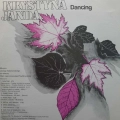 Krystyna Janda, Marek Grechuta, W malinowym chruśniaku / Dancing, LP 1984 PL, Polskie Nagrania Muza, płyta winylowa