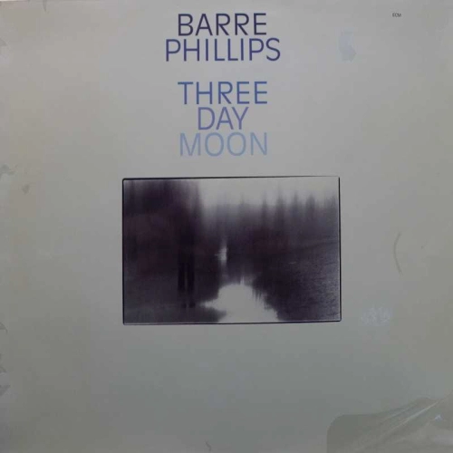 Barre Phillips, Three day moon, LP 1978 Germany, ECM, płyta winylowa
