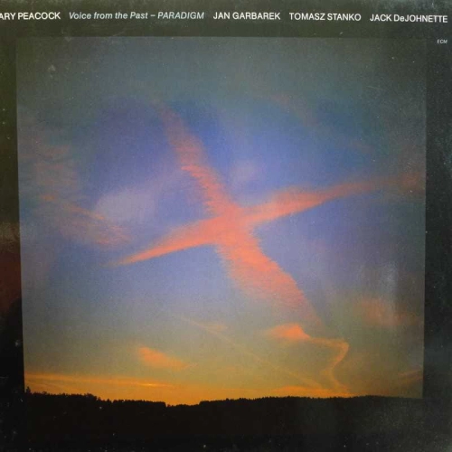 Gary Peacock, Voice from the past - PARADIGN / Jan Garbarek, Tomasz Stańko, Jack Dejohnette/, LP 1982 Germany, ECM, płyta winylowa 