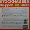 Karlheinz Stockhausen, Gruppen • Carré, LP 1980 Germany, płyta winylowa