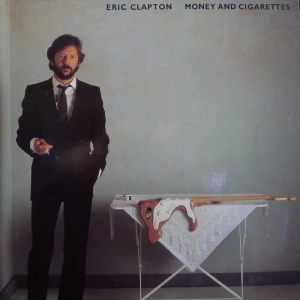 Eric Clapton, Money and Cigarettes LP 1983 Germany, Duck Records, płyta winylowa