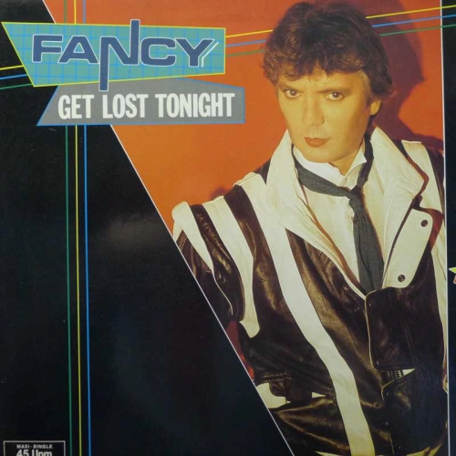 Fancy, Get lost tonight, 12" 45 rpm 1984 Germany, Metronome, płyta winylowa, italo disco 