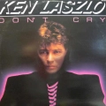 Ken Laszlo, Dont Cry, 12" 45 rpm 1986  Sweden, Beat Box, płyta winylowa, italo disco 