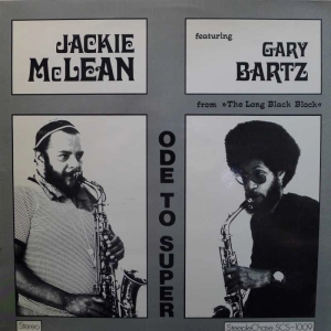 Jackie McLean Featuring Gary Bartz, Ode To Super, LP 1973 Denmark, Steeple Chase, płyta winylowa