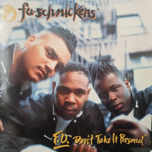  Fu-Schnickens, F.U. Don't Take It Personal LP UK 1992 first press, Jive, płyta winylował
