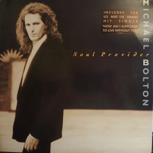 Michael Bolton, Soul Provider LP Holland 1989