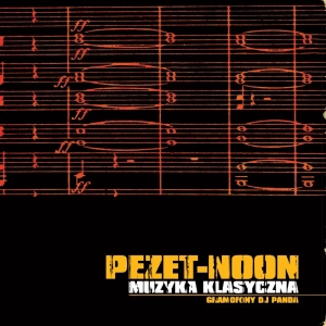 Pezet, Muzyka Klasyczna LP