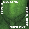 Type O Negative, Slow Deep And Hard 2LP Green & Black Marbled