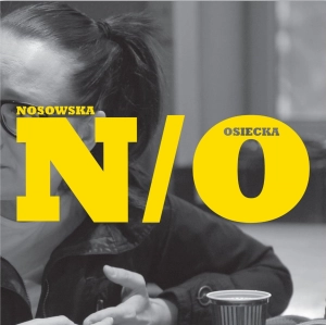 Nosowska, Osiecka LP